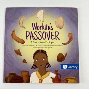 2/$6 Workitu’s Passover Story from Ethiopia book by Zahava Workitu Goshen